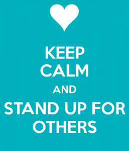 keep-calm-and-stand-up-for-others-14